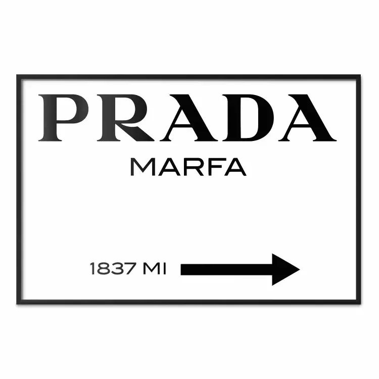 Prada Marfa - svartvit enkel komposition med text och pil