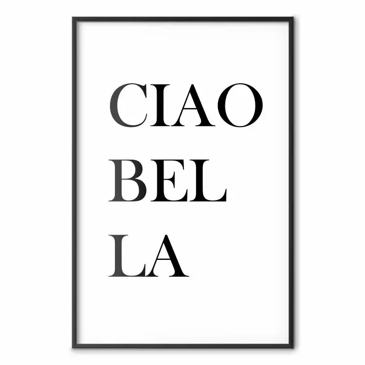 Ciao Bella - minimalistisk svartvit design med italiensk text
